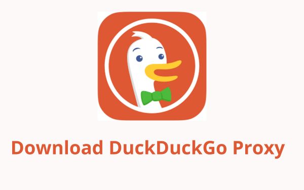 Link Download Aplikasi DuckDuckGo Proxy Dan Spesifikasi Singkatnya