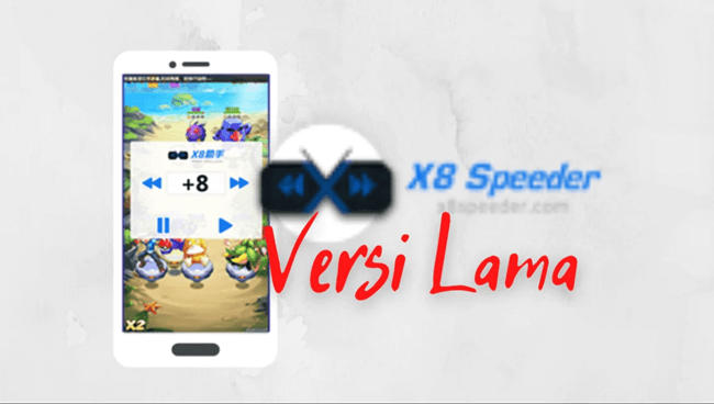 X8 Speeder Versi Lama
